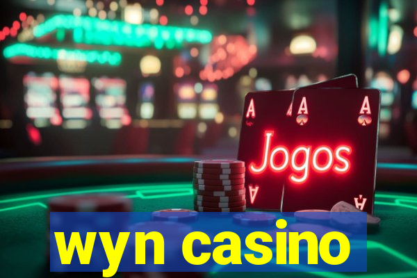 wyn casino